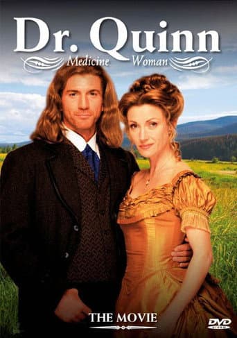 Dr. Quinn Medicine Woman: The Movie afişi