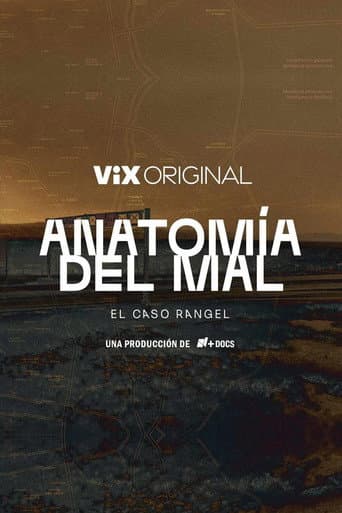Anatomía del mal: El caso Rangel afişi