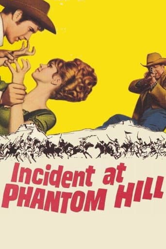 Incident at Phantom Hill afişi