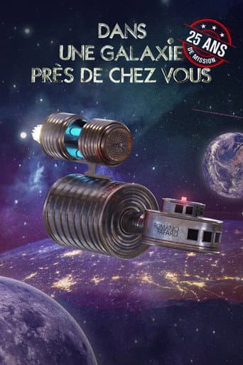 Dans une galaxie près de chez vous : 25 ans de mission afişi