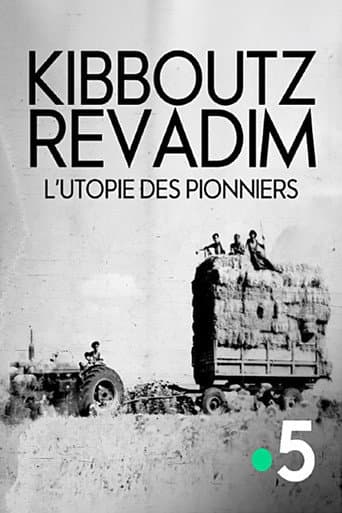 Kibboutz Revadim, l'utopie des pionniers afişi