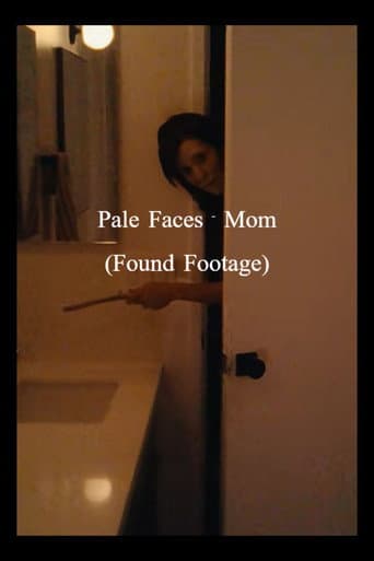 Pale Faces - Mom (Found Footage) afişi