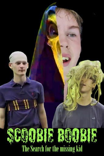 Scoobie Boobie | The Search For The Lost Kid