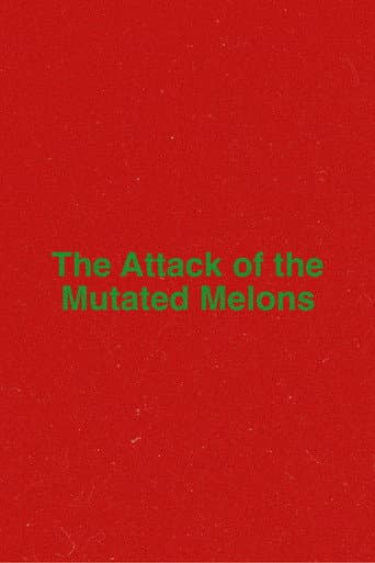 The Attack of the Mutated Melons