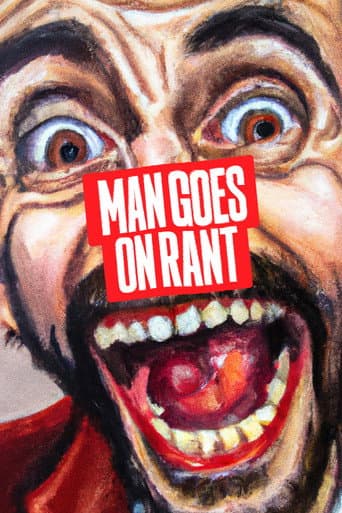 Man Goes On Rant afişi