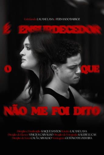 É Ensurdecedor o Que Não Me Foi Dito afişi