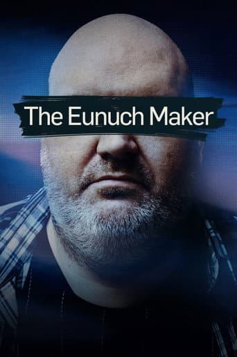 The Eunuch Maker afişi