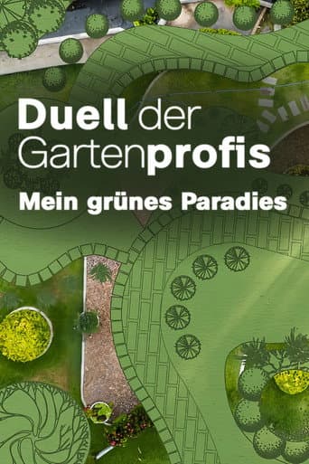 Duell der Gartenprofis - Mein grünes Paradies afişi
