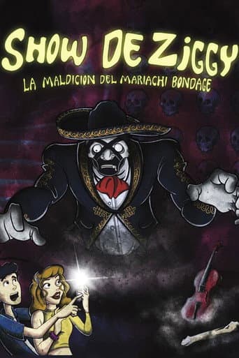 El Show de Ziggy: La Maldición del Mariachi Bondage afişi