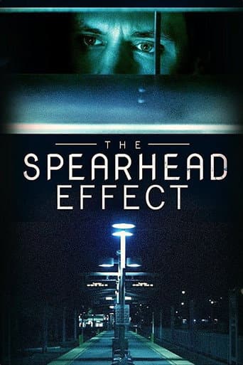 The Spearhead Effect afişi