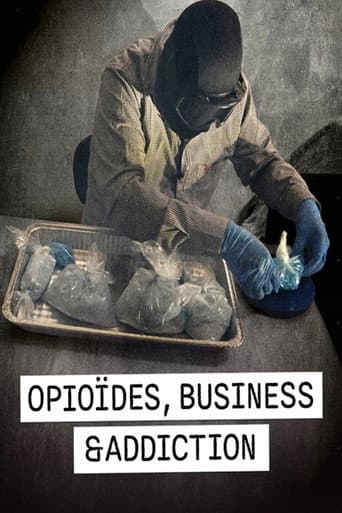 Opioïdes, business et addiction afişi
