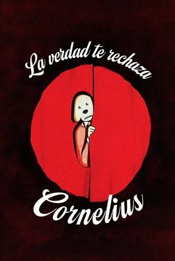 La veritat et rebutja, Cornelius afişi