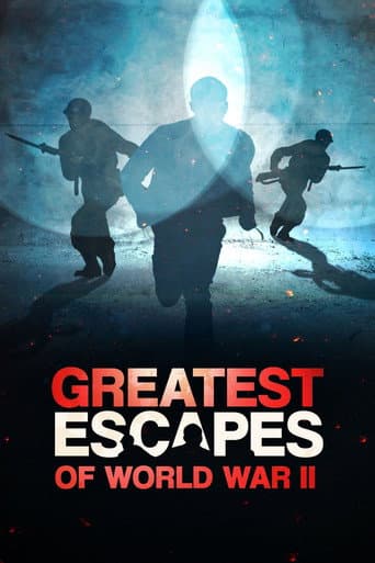 Greatest Escapes of WWII afişi