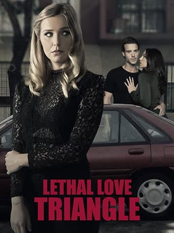 Lethal Love Triangle afişi