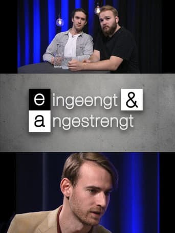 Eingeengt & Angestrengt afişi