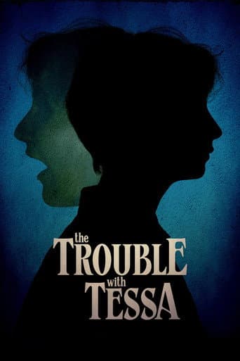 The Trouble With Tessa afişi