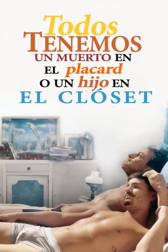 Todos tenemos un muerto en el placard o un hijo en el clóset afişi