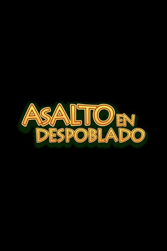 Asalto en Despoblado afişi