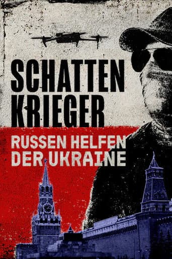 Schattenkrieger – Russen helfen der Ukraine afişi