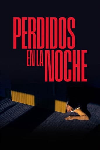 Perdidos en la noche afişi