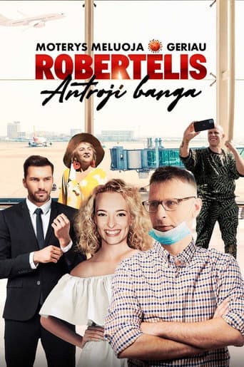Moterys meluoja geriau. Robertėlis: antroji banga afişi