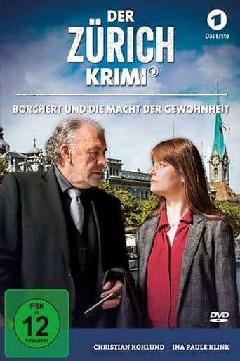 Der Zürich-Krimi: Borchert und die Macht der Gewohnheit afişi
