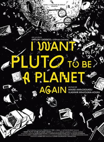 I Want Pluto to Be a Planet Again afişi