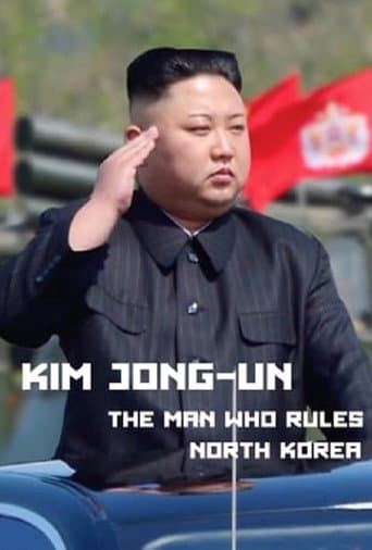 Kim Jong-Un: The Man Who Rules North Korea afişi