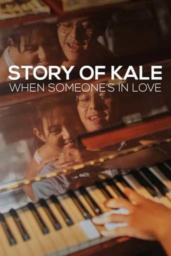 Story of Kale: When Someone's in Love afişi