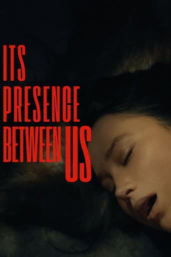 Its Presence Between Us afişi