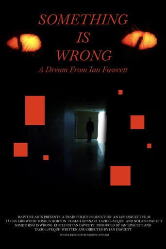 Something Is Wrong afişi