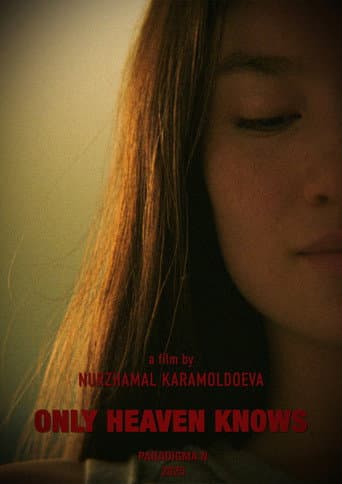 Only Heaven Knows afişi