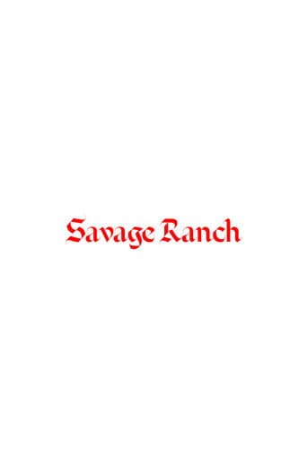 Savage Ranch afişi