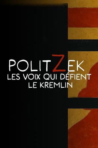Politzek, les voix qui défient le Kremlin afişi