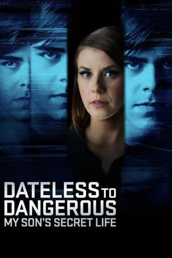 Dateless to Dangerous: My Son's Secret Life afişi