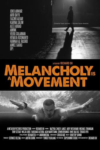 Melancholy Is a Movement afişi