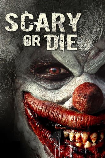 Scary or Die afişi