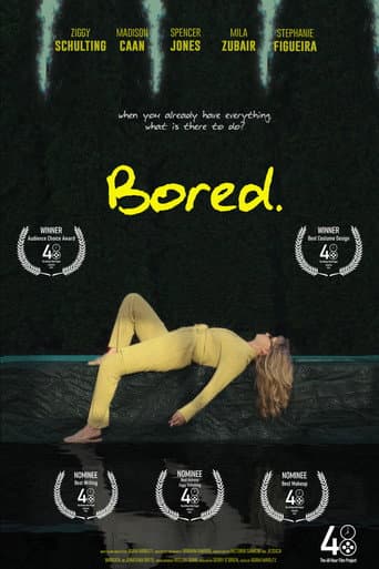Bored. afişi