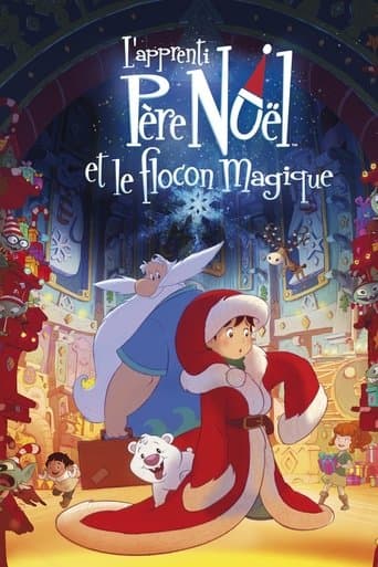 Noel Baba'nın Çırağı ve Sihirli Kar Tanesi / L'apprenti Père Noël et le flocon magique afişi
