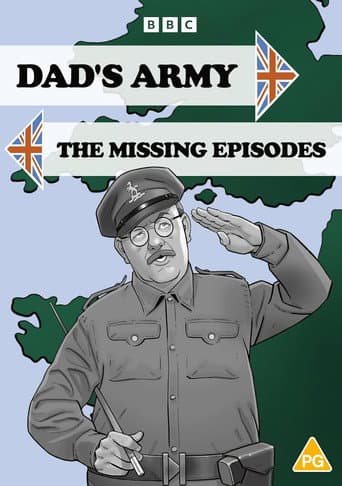 Dad's Army: The Missing Episodes afişi