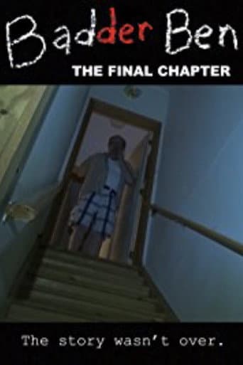 Badder Ben: The Final Chapter afişi