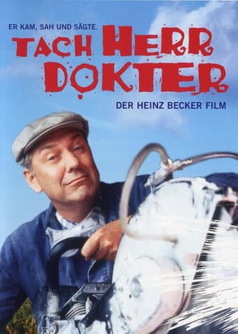 Tach, Herr Dokter! – Der Heinz-Becker-Film afişi