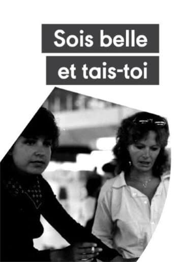 Sois belle et tais-toi ! afişi