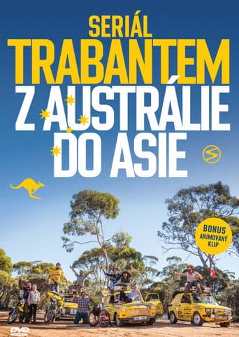 Trabantem z Austrálie do Asie afişi