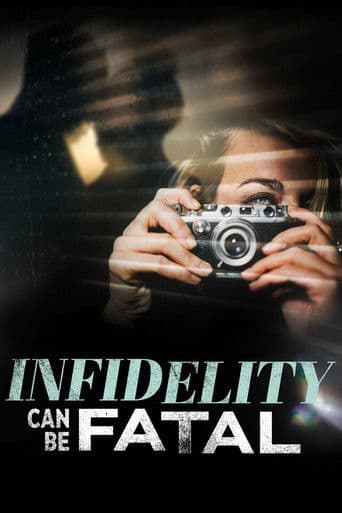 Infidelity Can Be Fatal afişi