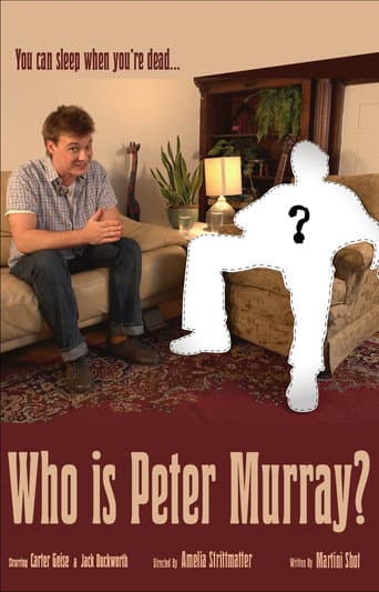 Who is Peter Murray? afişi