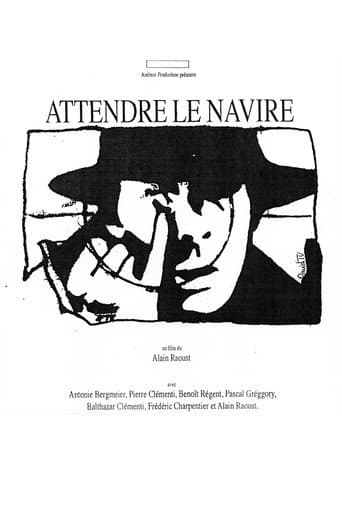 Attendre le navire afişi