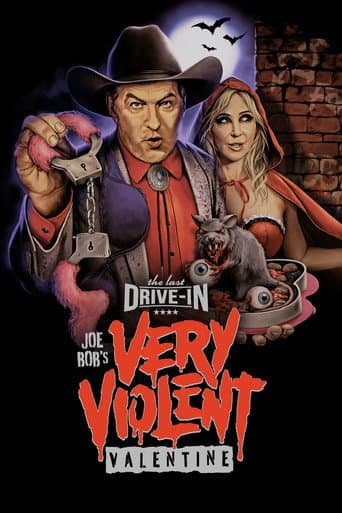 The Last Drive-in with Joe Bob Briggs: Joe Bob's Very Violent Valentine afişi
