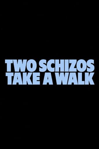 Two Schizos Take a Walk afişi