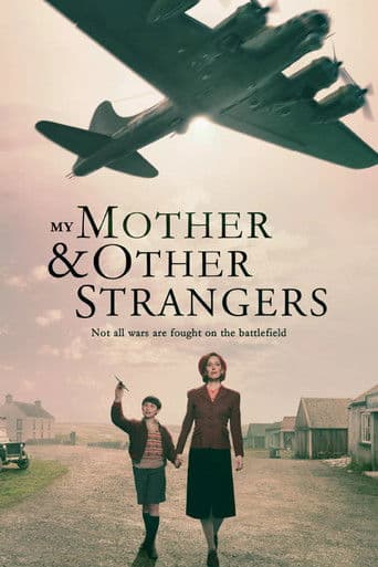 My Mother and Other Strangers afişi